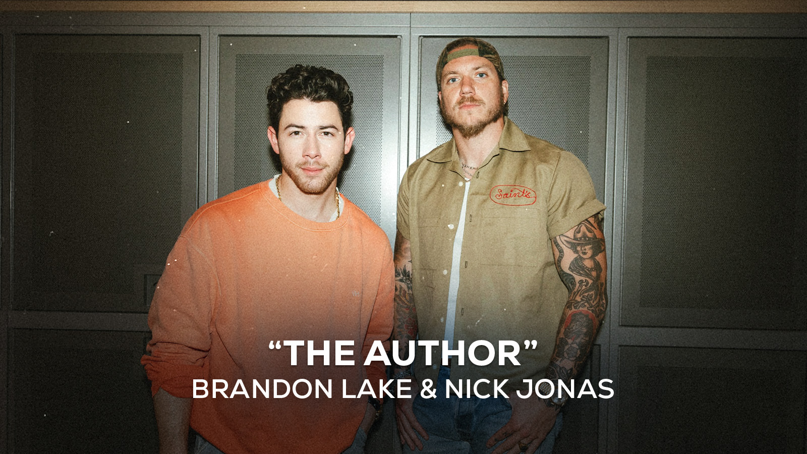 "The Author" Brandon Lake & Nick Jonas