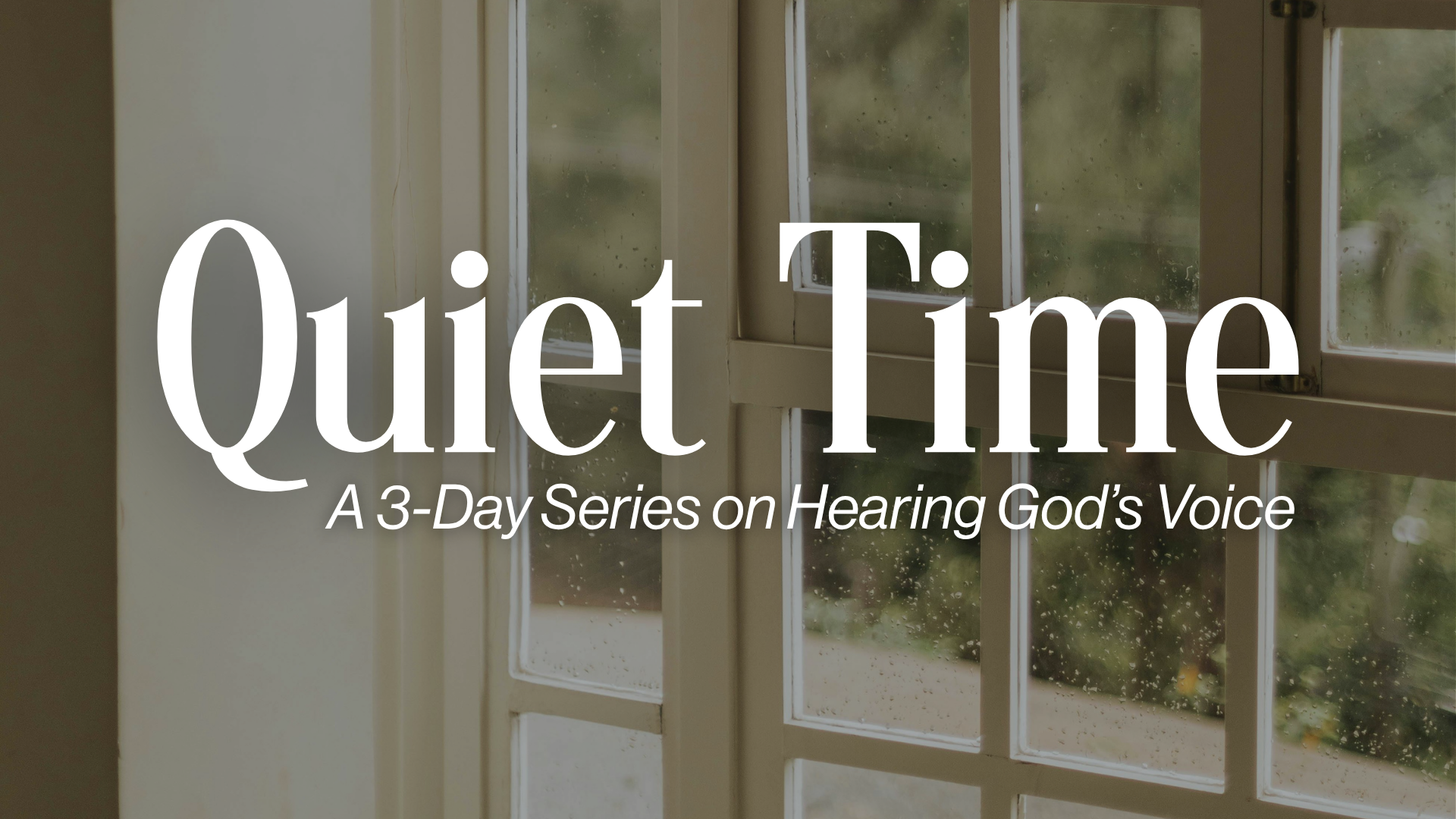 Quiet Time: A 3-Day Series on Hearing God’s Voice Image