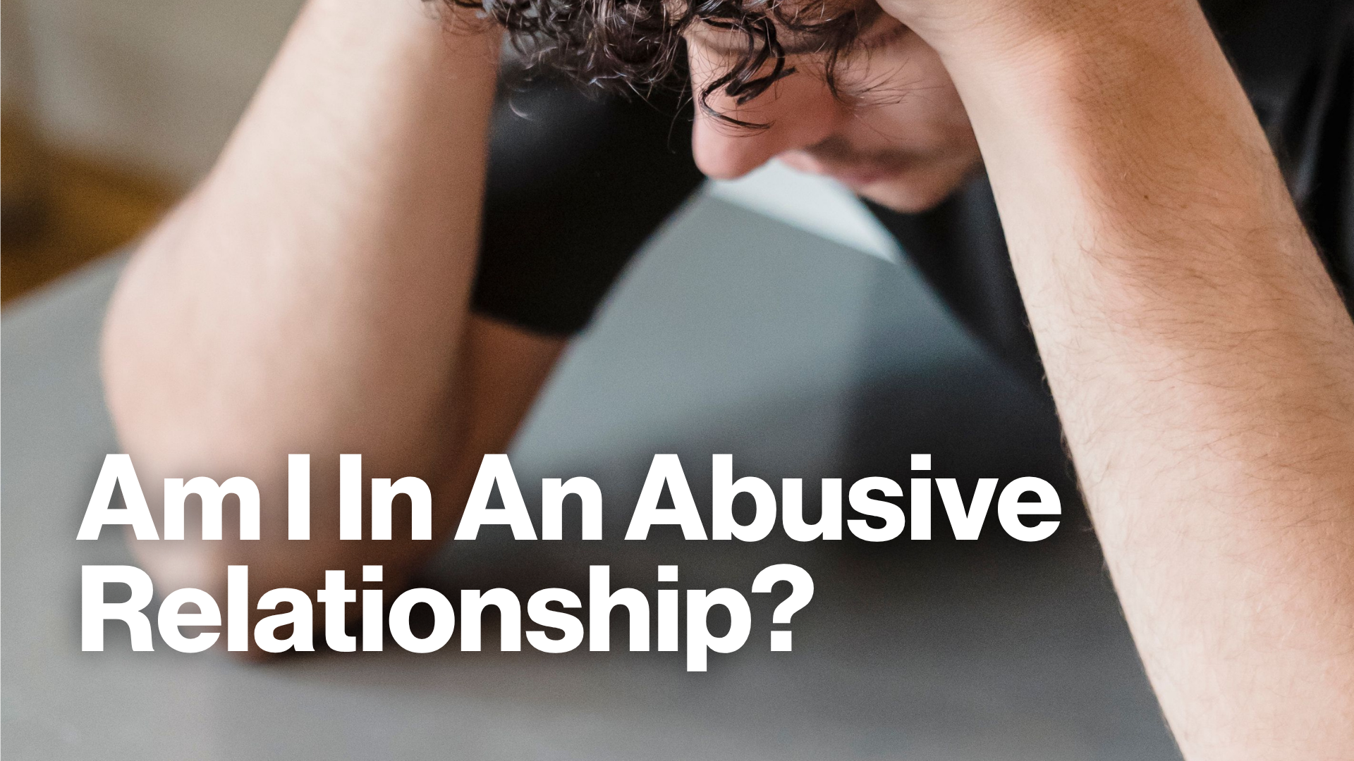 Am I In An Abusive Relationship? Image