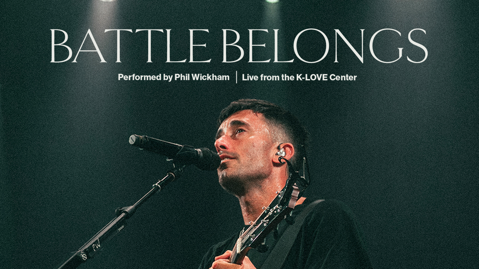 Exclusive Performance Battle Belongs performed by Phil Wickham live from the K-LOVE Center