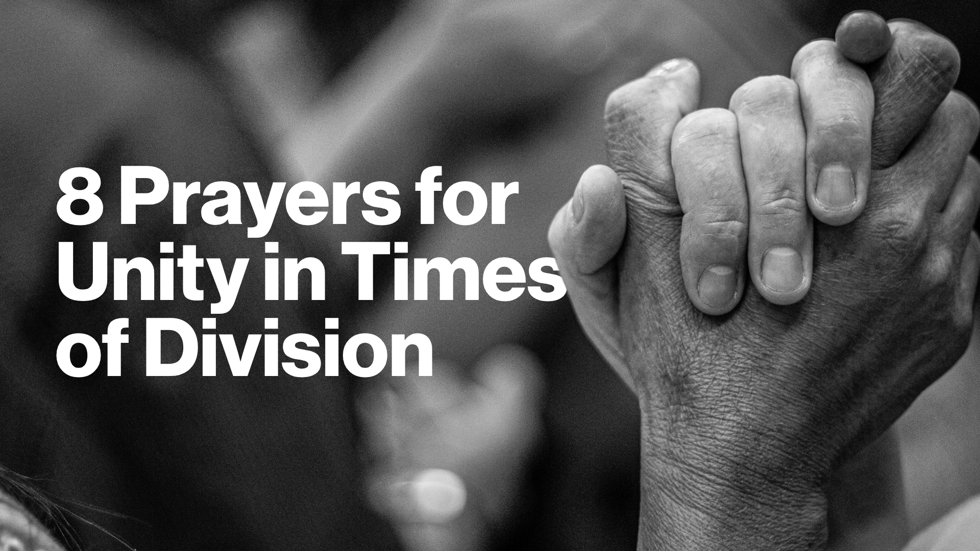 8 Prayers for Unity in Times of Division Image