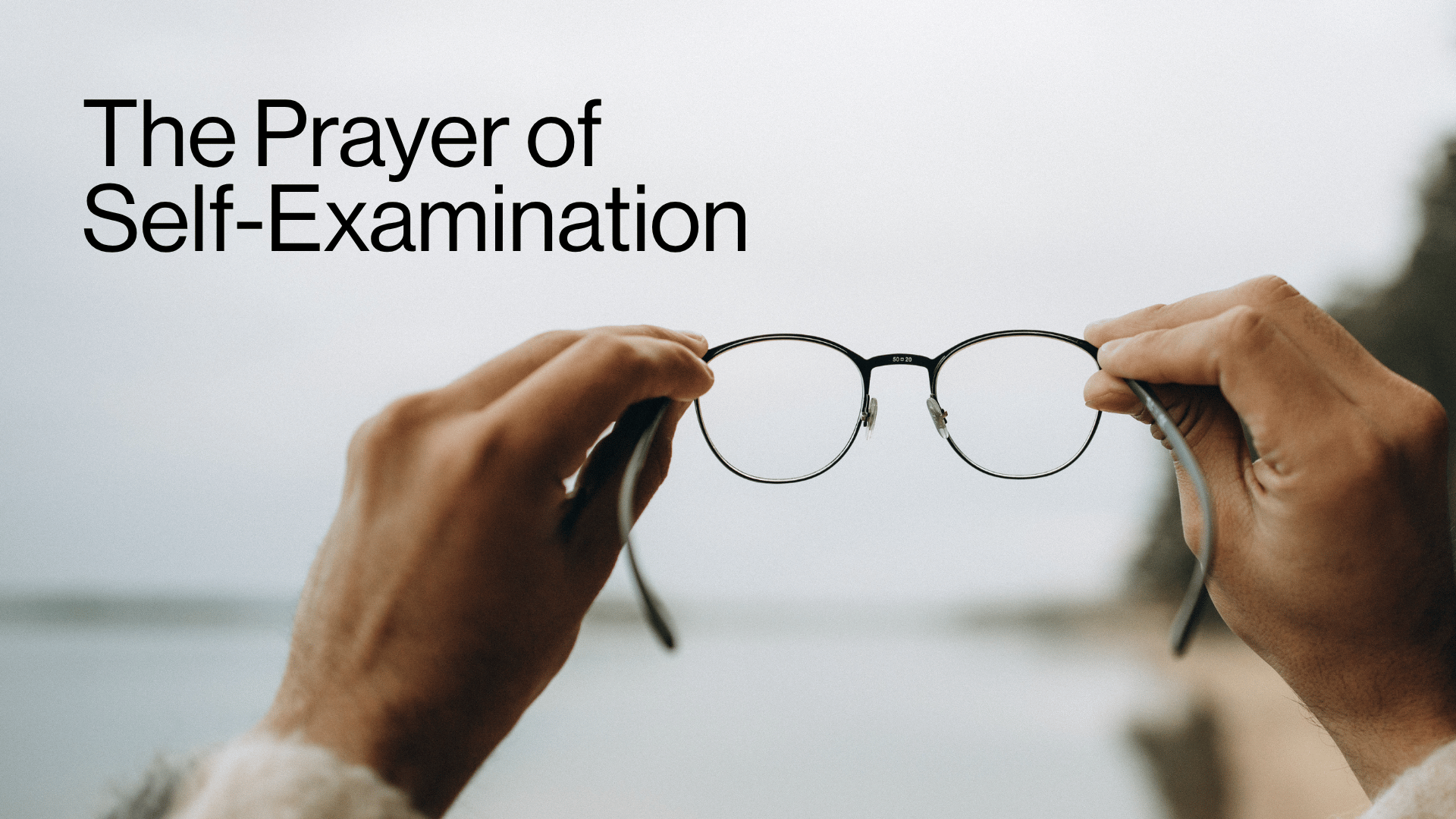 The Prayer of Self-Examination Image