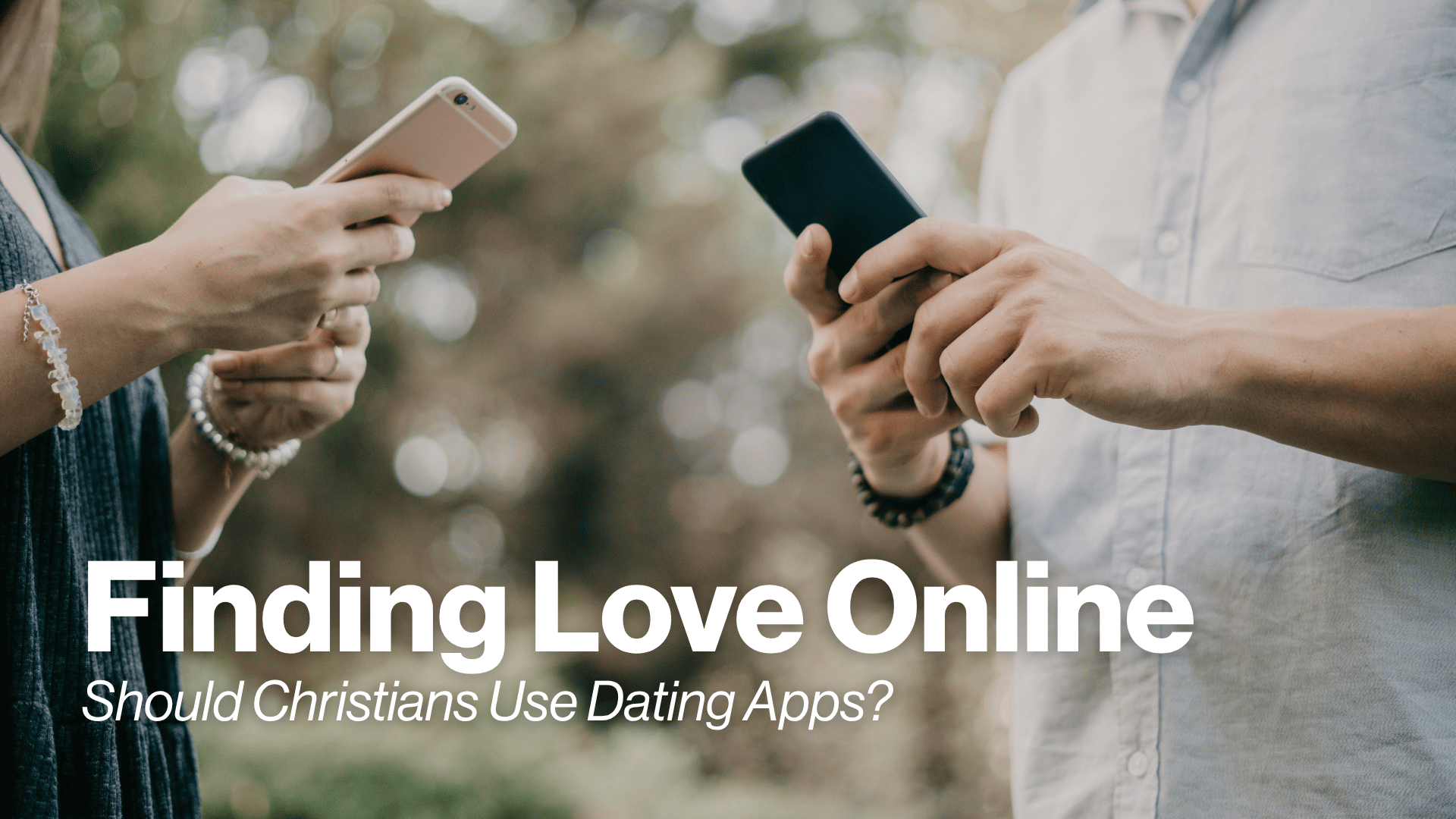 Finding Love Online: Should Christians Use Dating Apps? Image