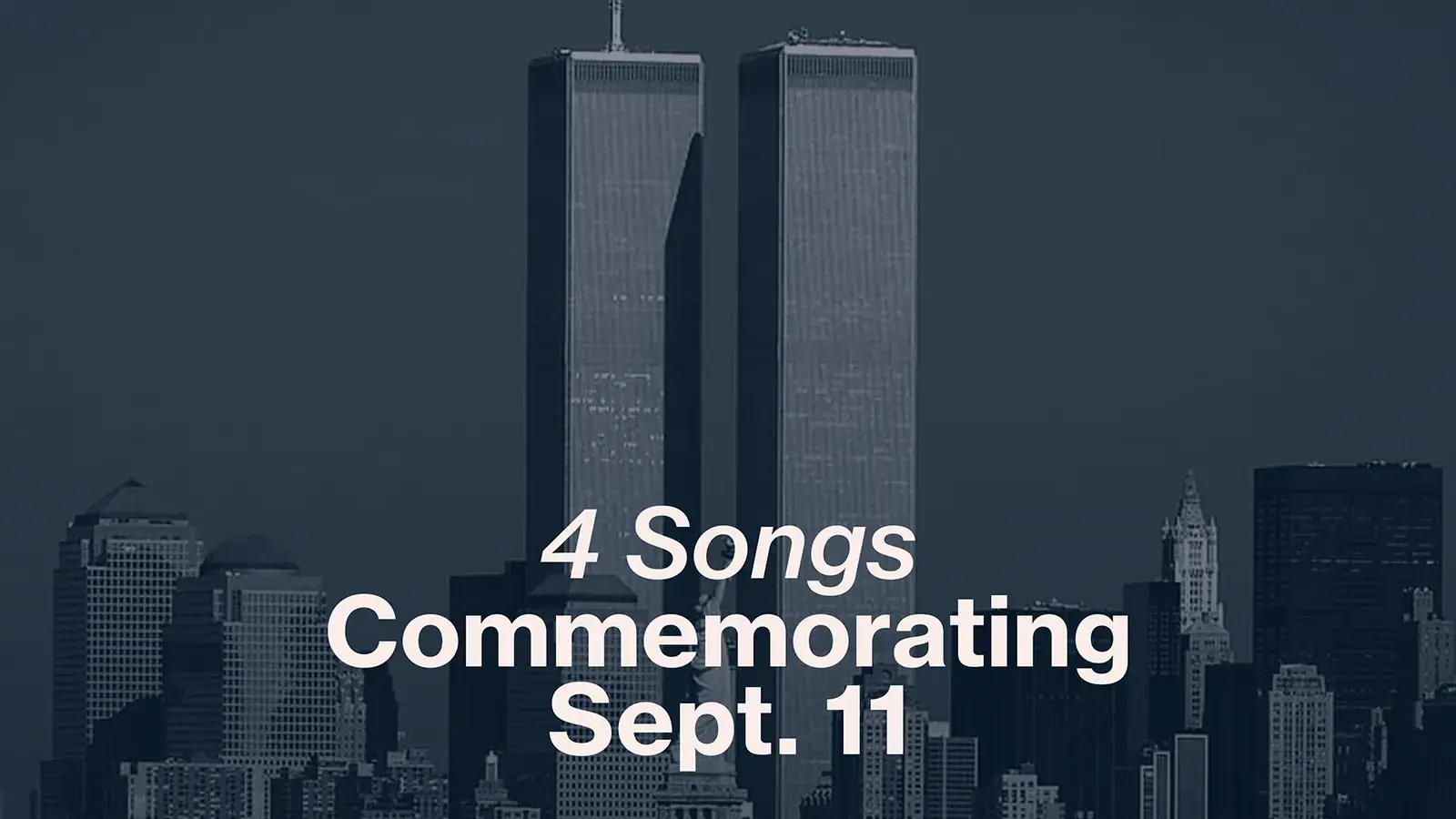 Four Songs Commemorating September 11