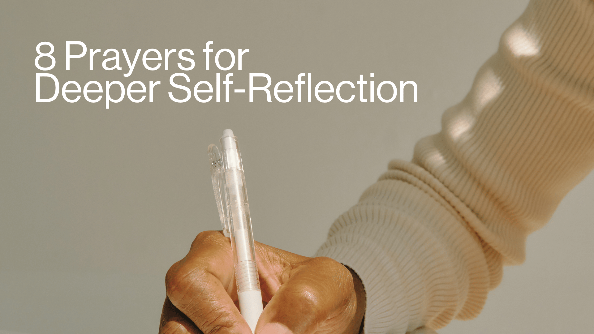 8 Prayers for Deeper Self-Reflection Image