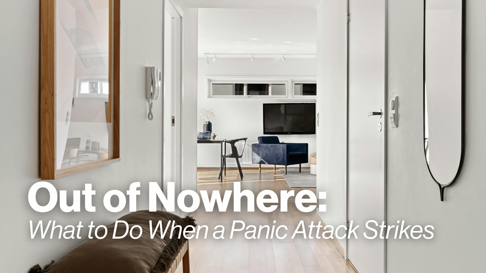 Out of Nowhere: What to Do When a Panic Attack Strikes Image