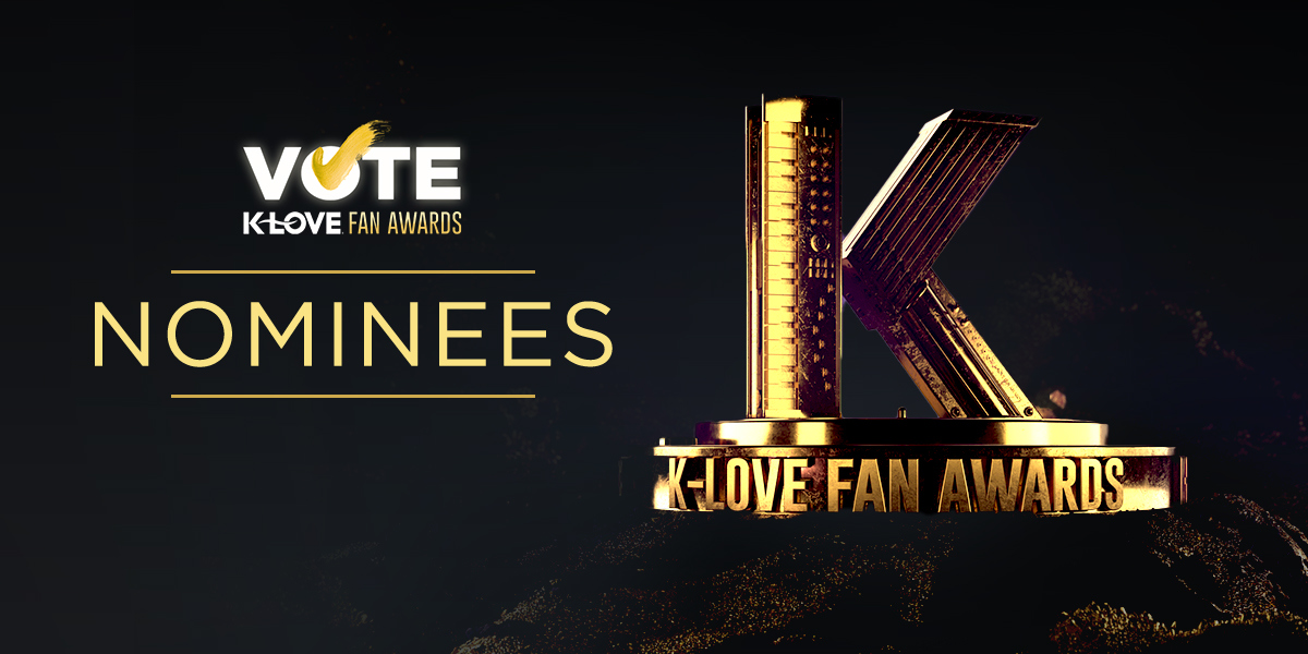 2021 K-LOVE Fan Awards: Nominees