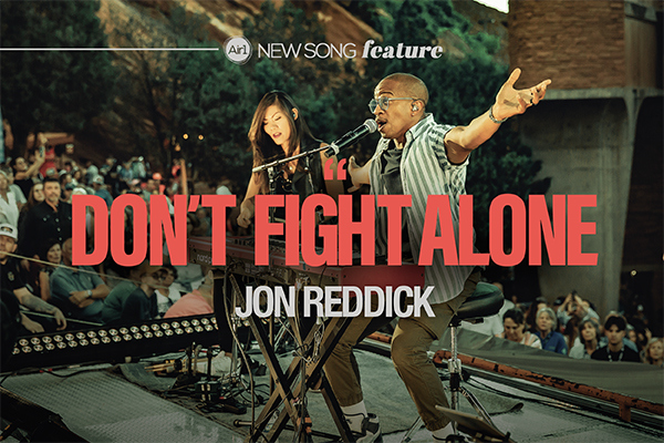 New Song Feature: "Don't Fight Alone"