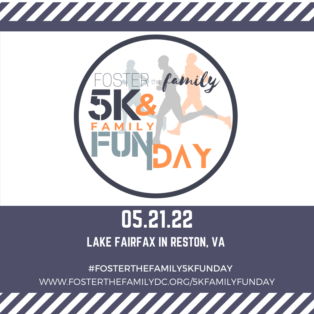 Foster the Family 5K & Family Fun Day Fundraiser