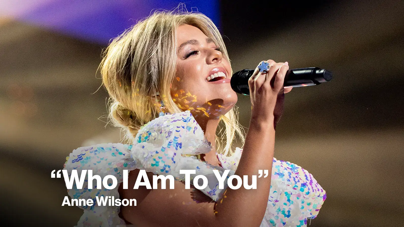 New Song Feature Who I Am To You Anne Wilson