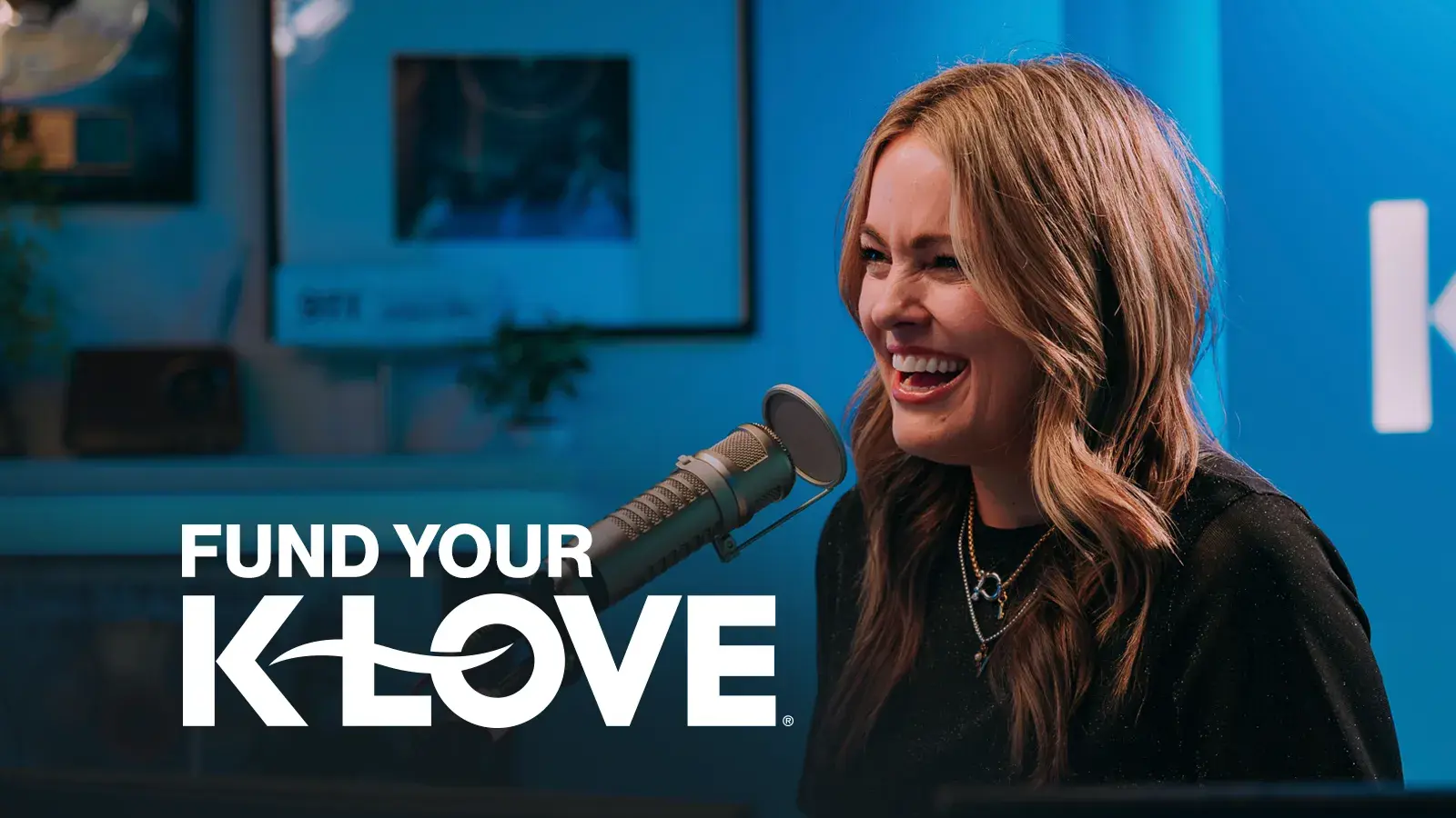 Fund Your K-LOVE Lauree