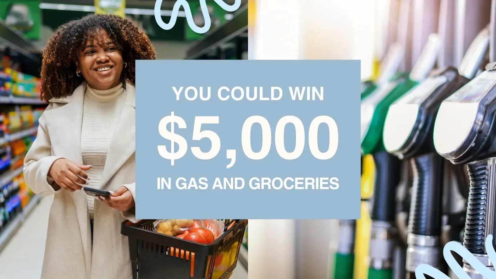 You could win 5000 dollars in gas and groceries
