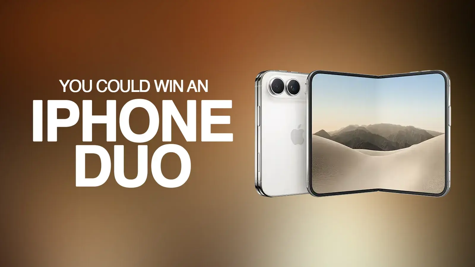 You Could Win an iPhone Duo