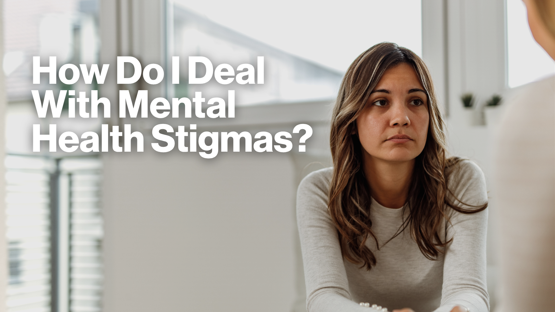 How Do I Deal With Mental Health Stigmas? Image