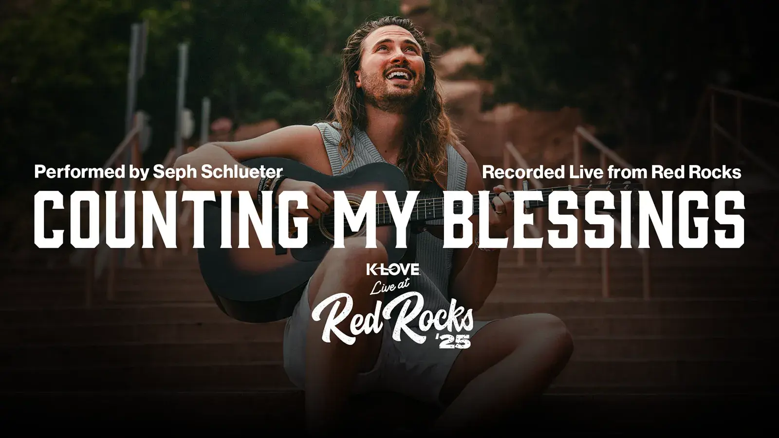 Counting My Blessings performed by Seph Schlueter recorded live from Red Rocks
