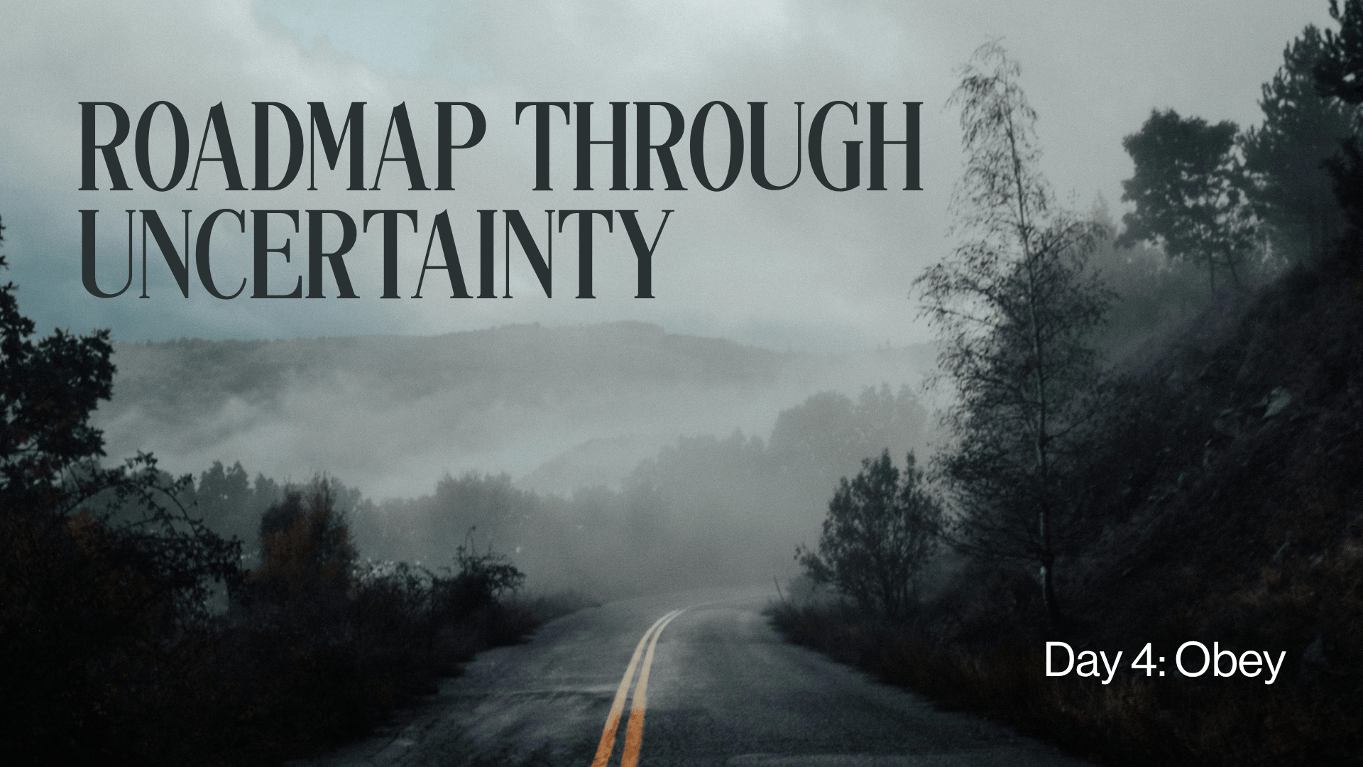 Day 4 Roadmap Through Uncertainty Image