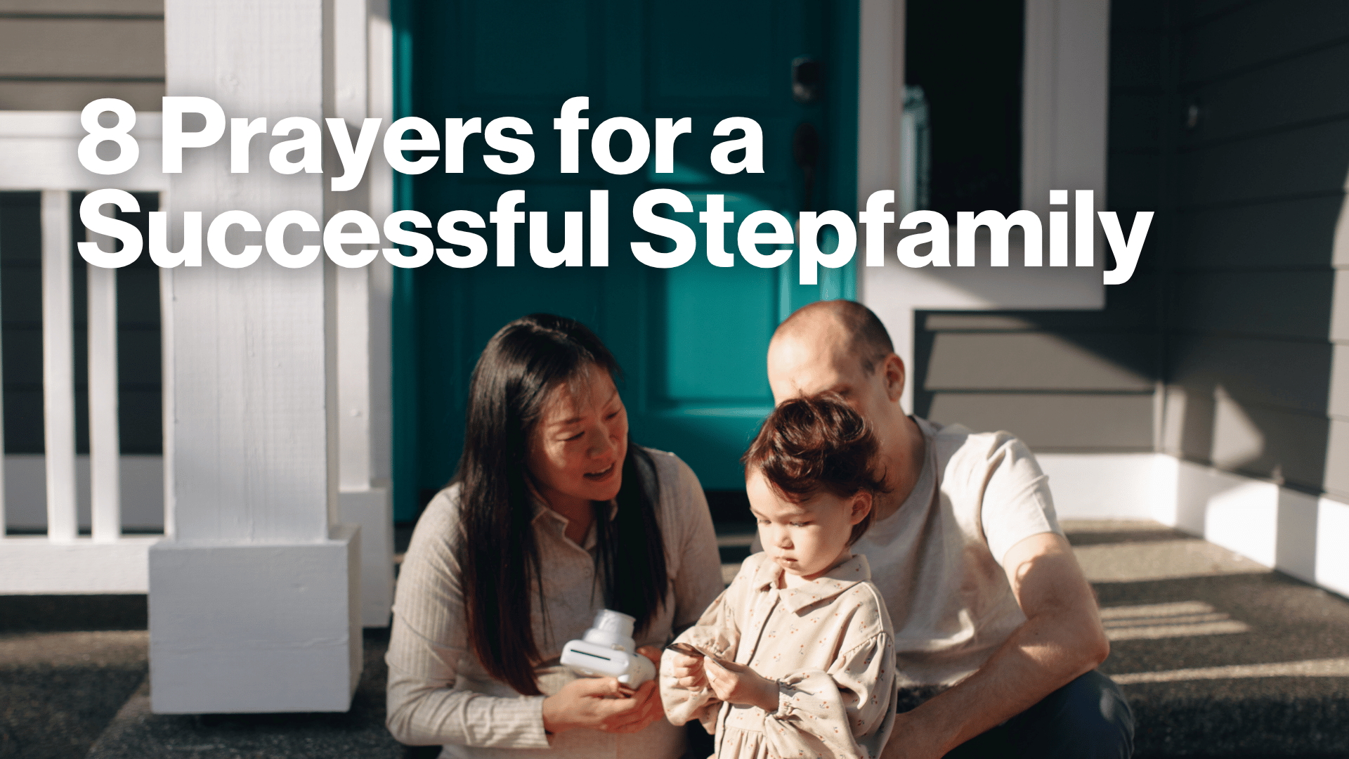 8 Prayers for a Successful Stepfamily Image