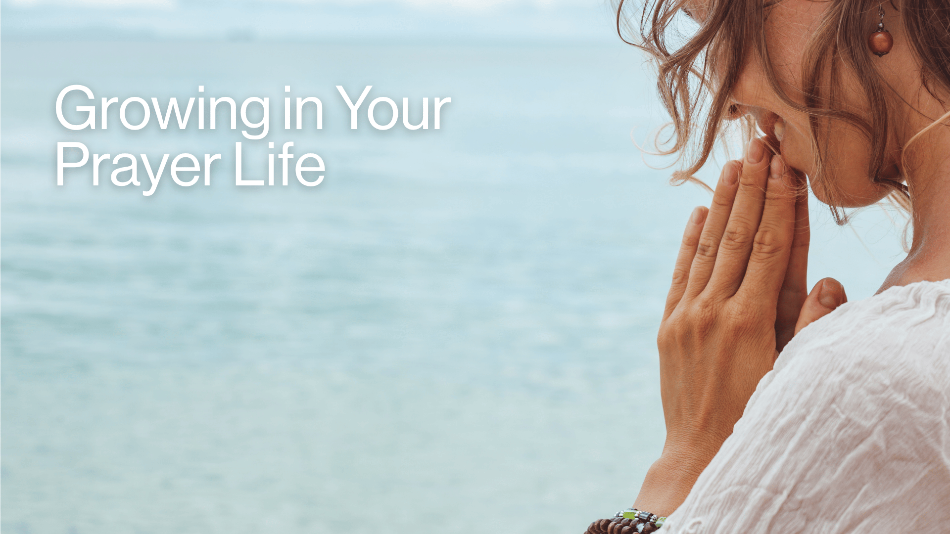 Growing in Your Prayer Life Image