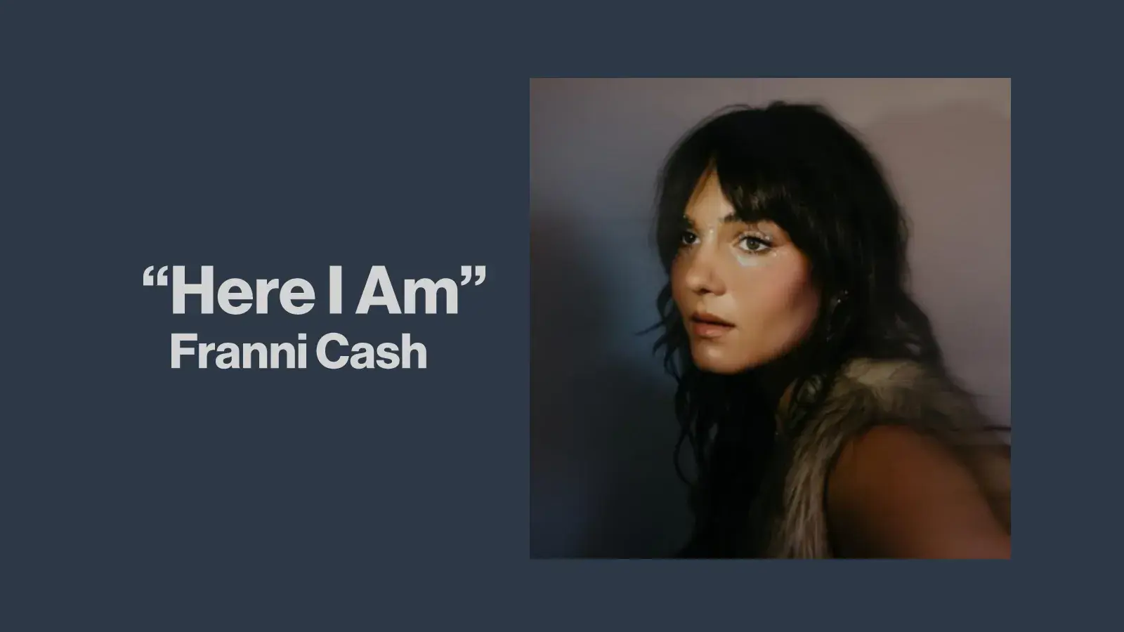 Album Spotlight Here I Am Franni Cash