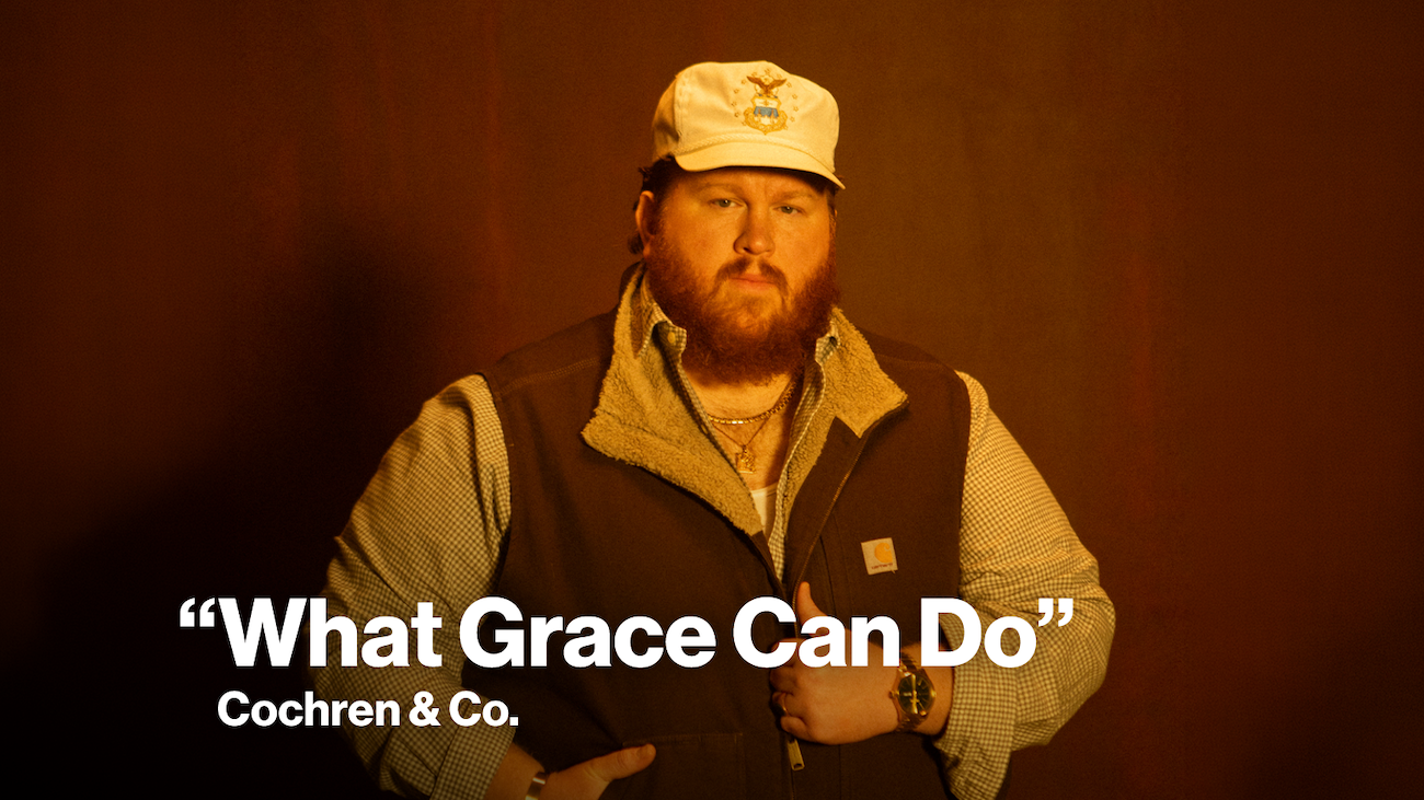 New Song Feature What Grace Can Do Cochren and Co