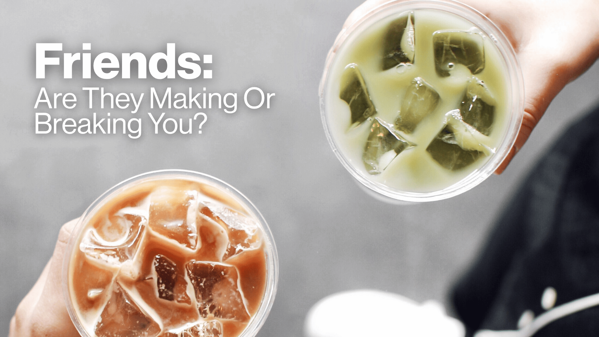 Friends: Are They Making Or Breaking You? Image