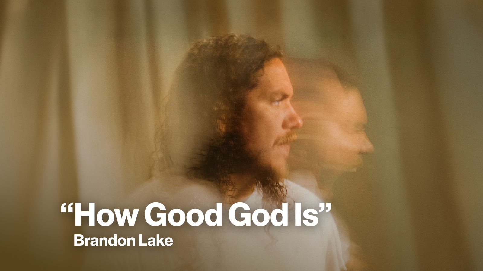 Brandon Lake on How Good God Is