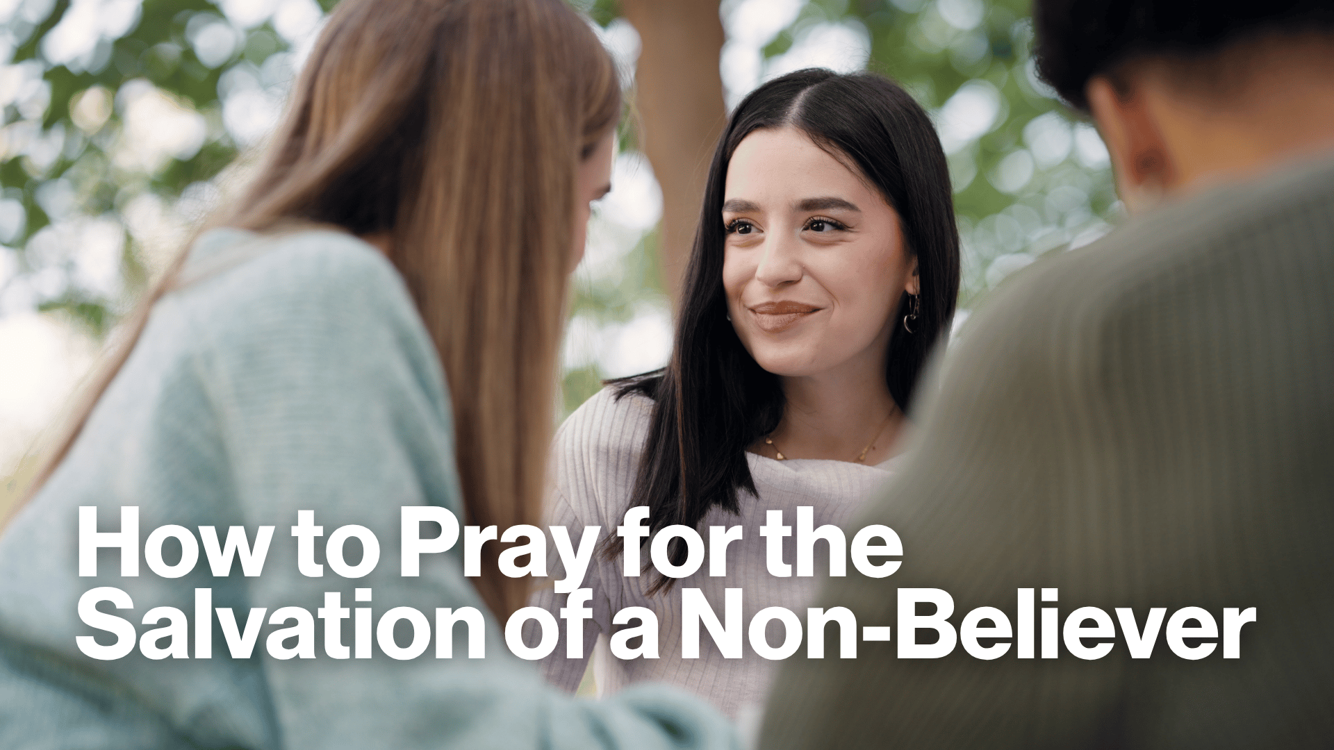 How to Pray for the Salvation of a Non-Believer Image