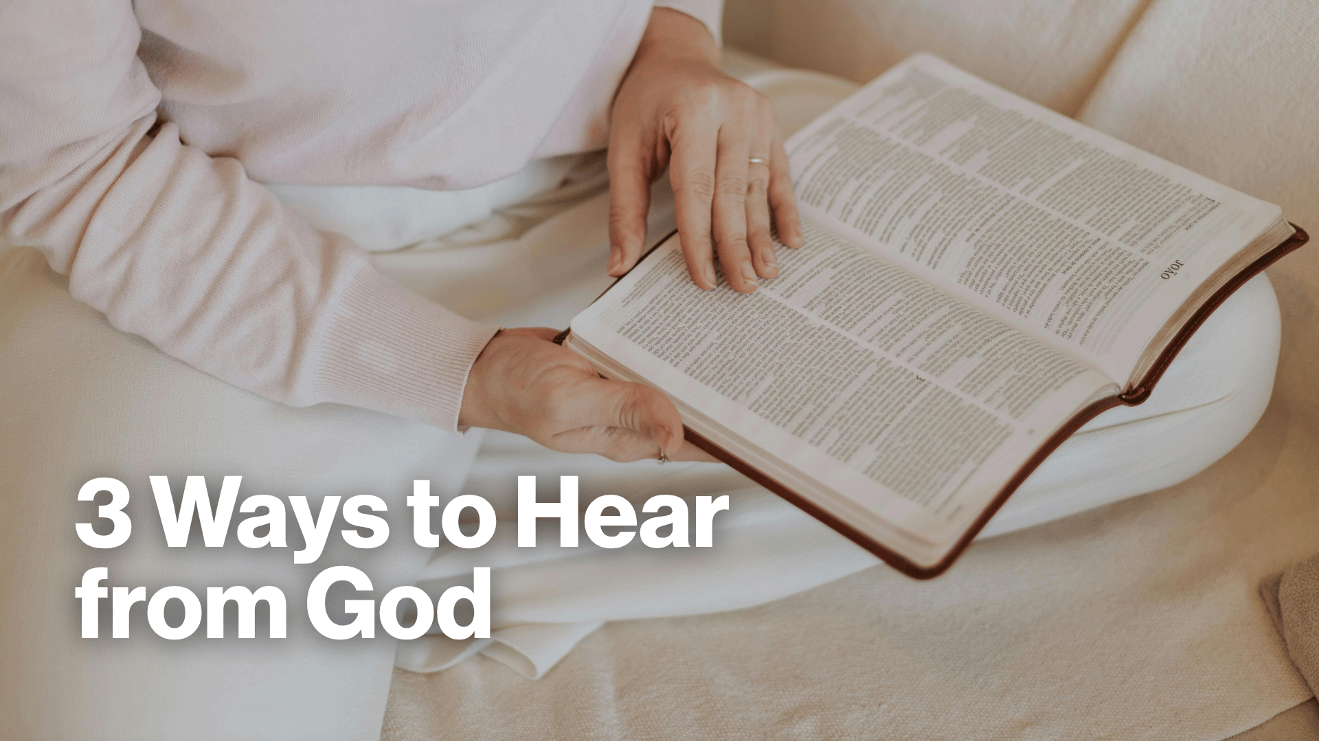 3 Ways to Hear from God Image