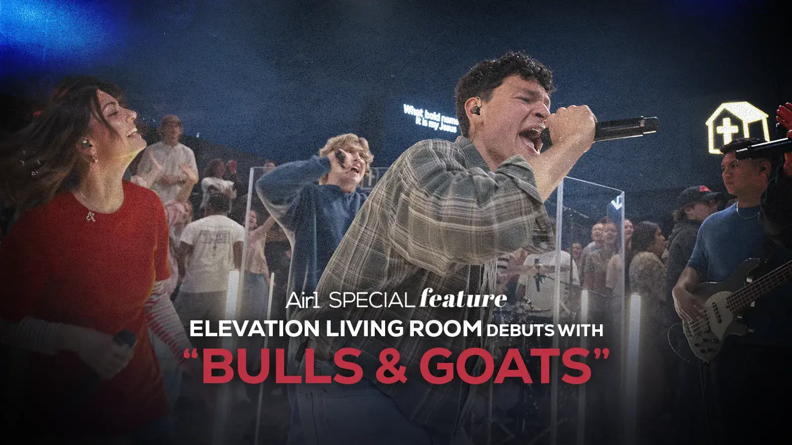 Air1 Special Feature: Elevation Living Room Debuts with "Bulls & Goats"