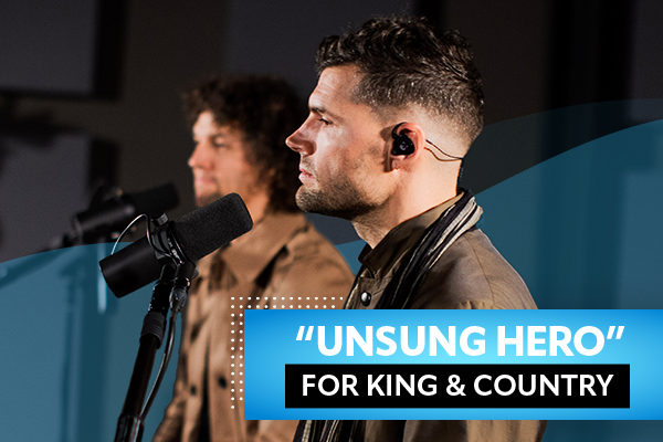 for KING & COUNTRY Perform "Unsung Hero"