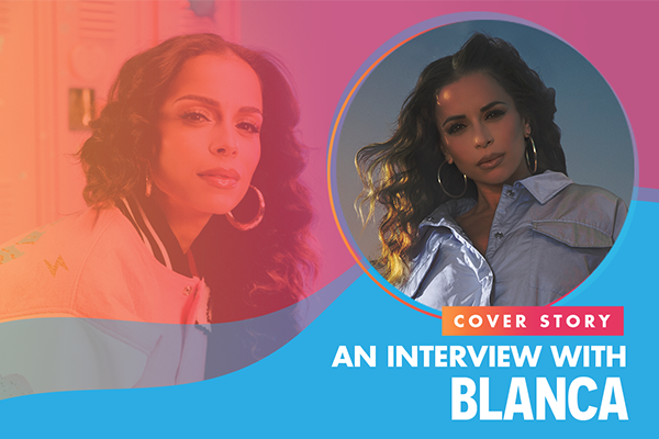 Cover Story with Blanca