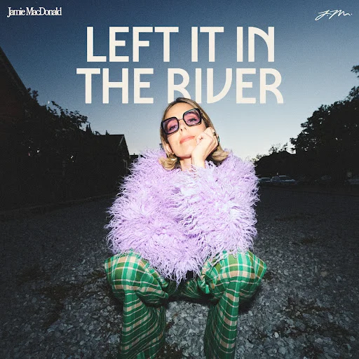Left It In The River