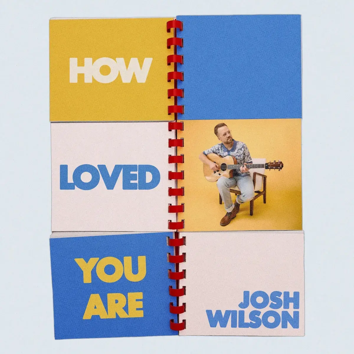 How Loved You Are