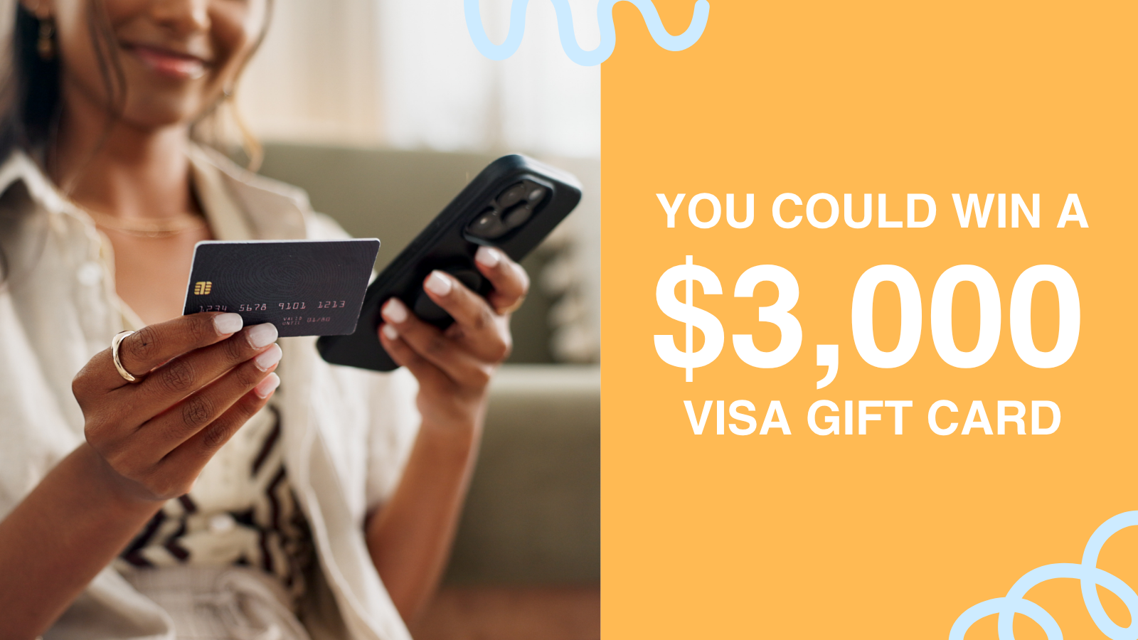 You could win a 3000 dollar Visa gift card