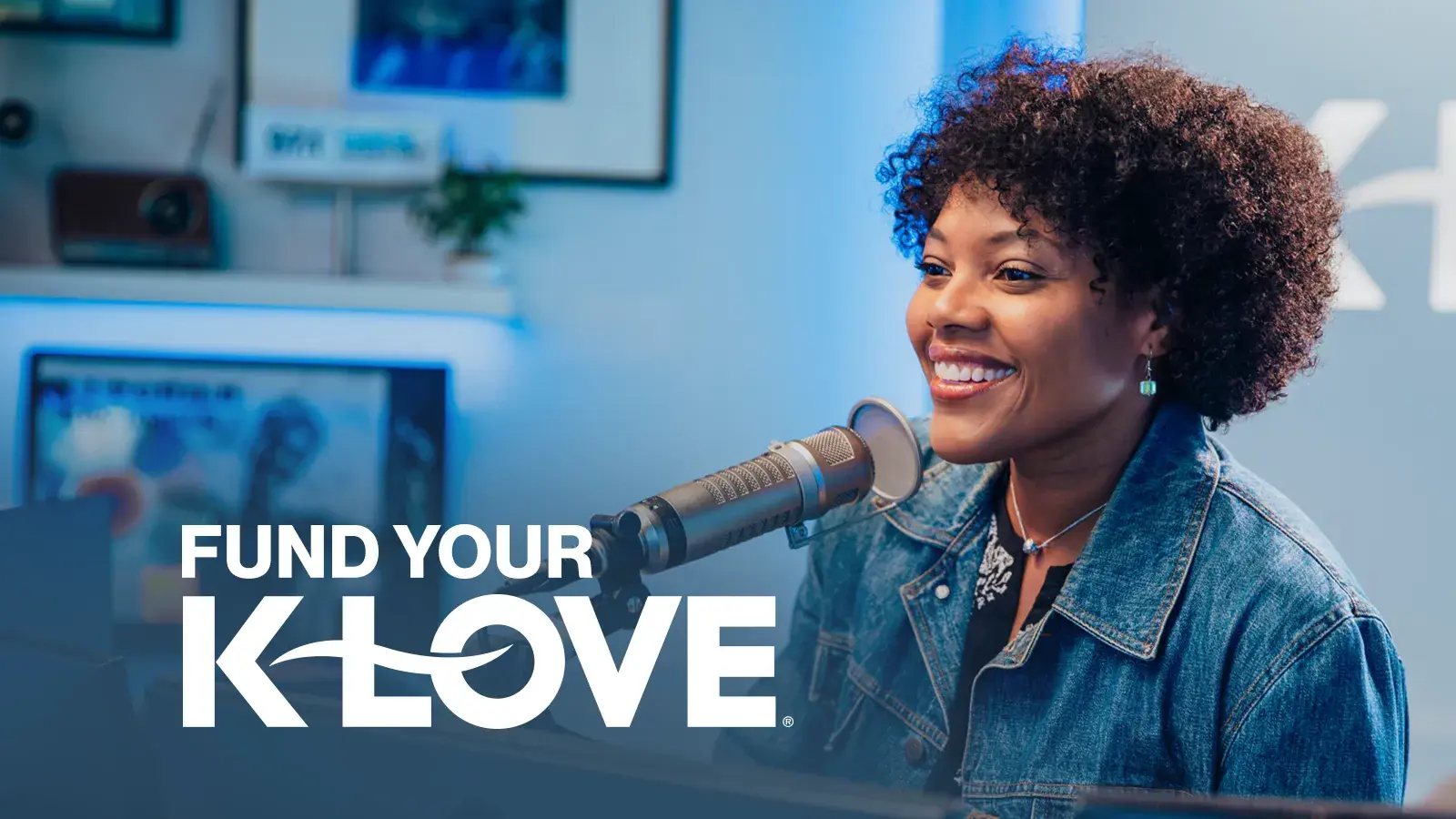 Fund Your K-LOVE Christina