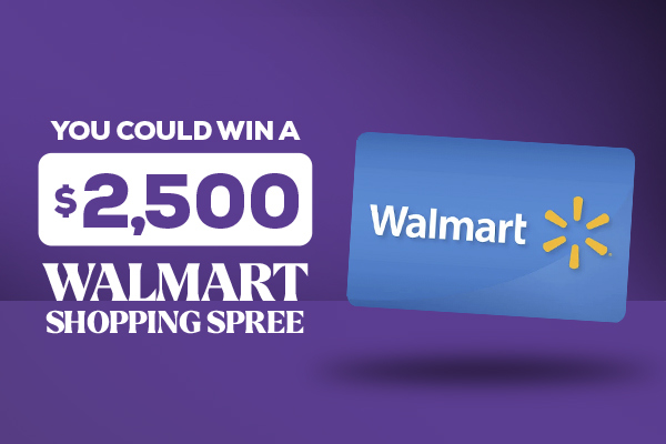 You Could Win a $2,500 Walmart Shopping Spree